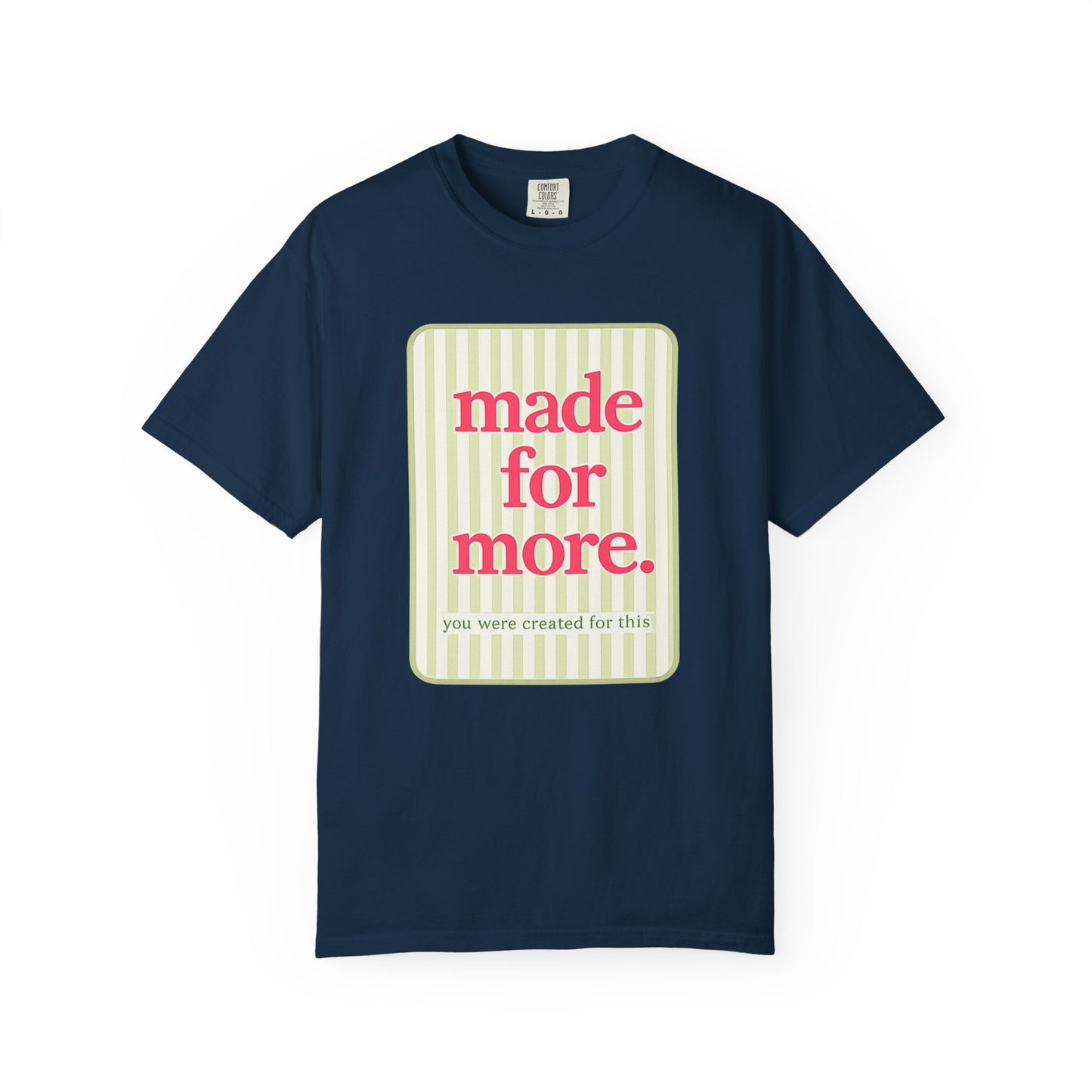 Made For More Tee โ Inspirational Christian Graphic T-Shirt, Feminine Faith-Based Shirt, Cute Boutique Style Shirt