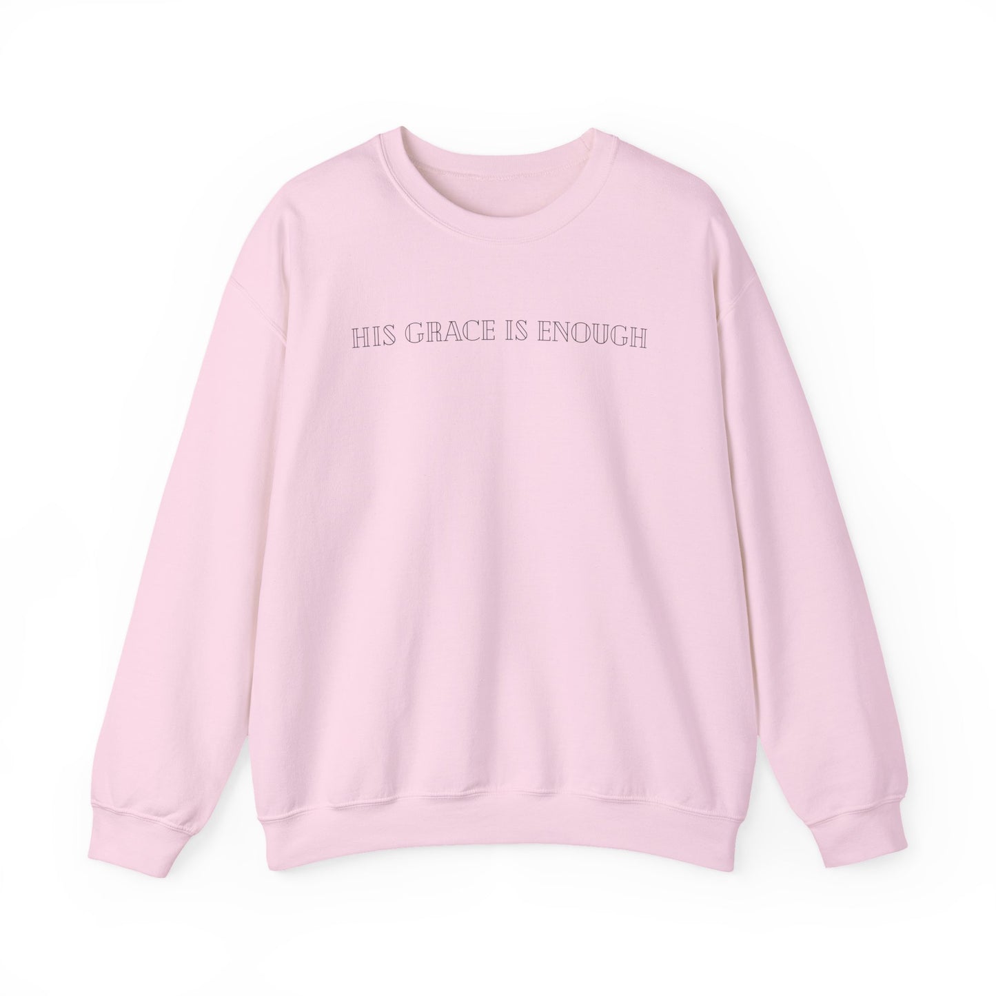 His Grace Is Enough Christian Sweatshirt – Faith Based Crewneck – Minimalist Bible Verse Sweatshirt – Christian Gift for Women