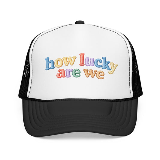 How Lucky Are We Trucker Hat – Retro Colorful Hat | Trendy Boutique Baseball Cap