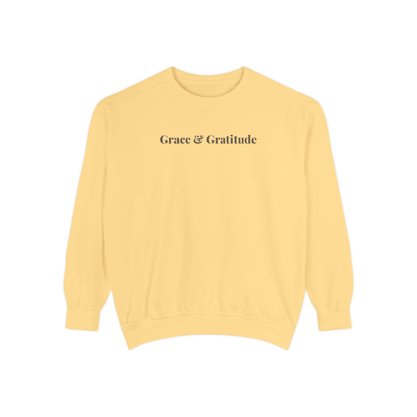 Grace & Gratitude Comfort Colors Sweatshirt | Christian Sweatshirt | Faith Based Crewneck | Inspirational Christian Apparel | Gratitude Aesthetic Sweatshirt