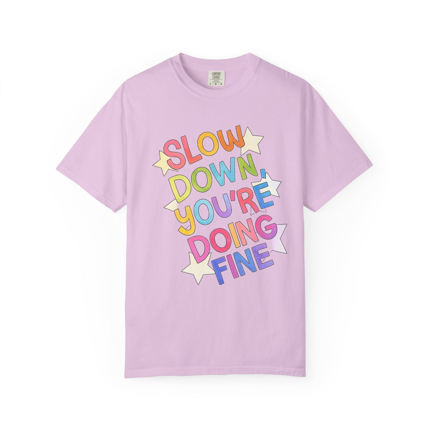 Slow Down You’re Doing Fine Retro Comfort Colors Tee | Motivational Graphic Shirt | Positive Affirmation T-Shirt | Trendy Colorful Quote Tee