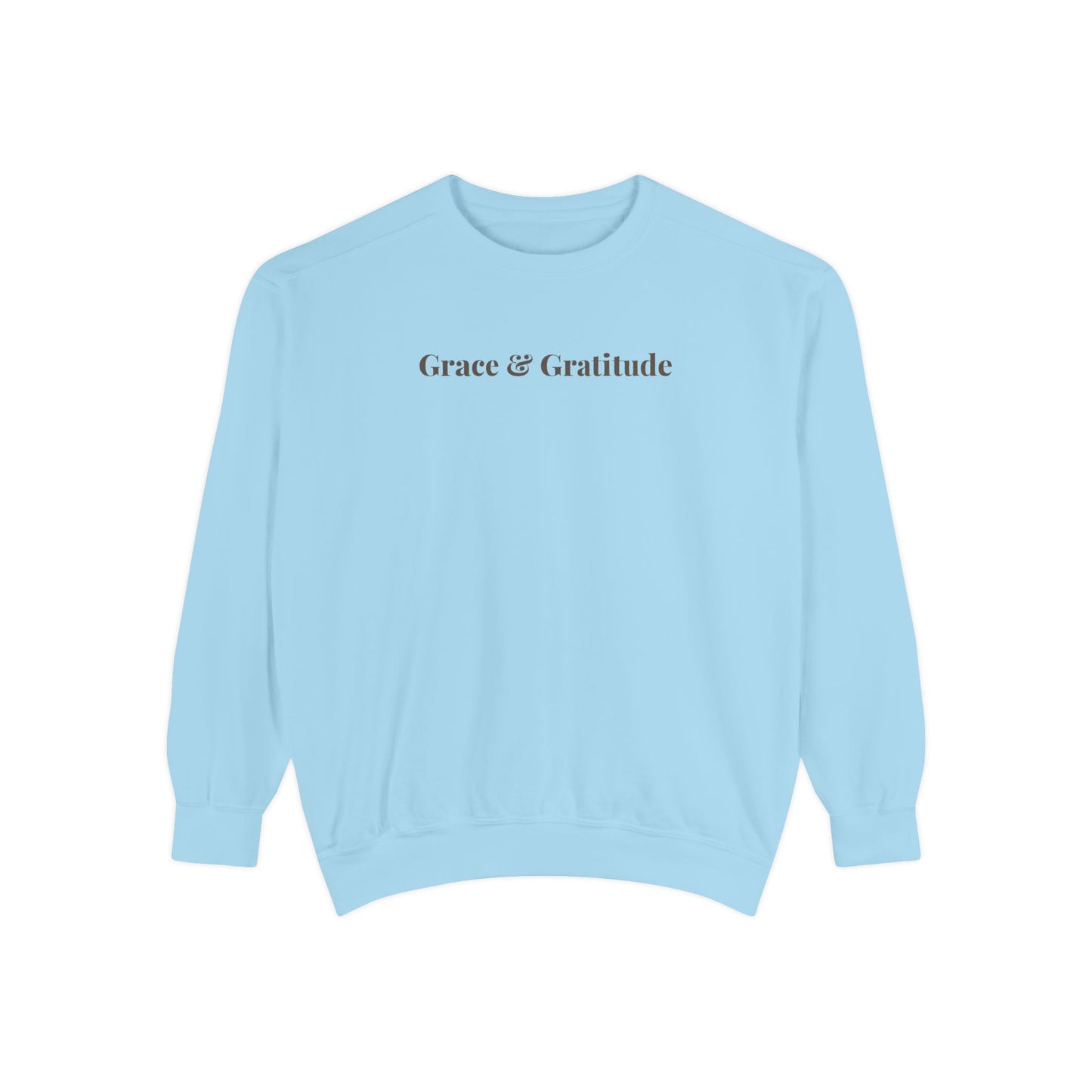 Grace & Gratitude Comfort Colors Sweatshirt | Christian Sweatshirt | Faith Based Crewneck | Inspirational Christian Apparel | Gratitude Aesthetic Sweatshirt
