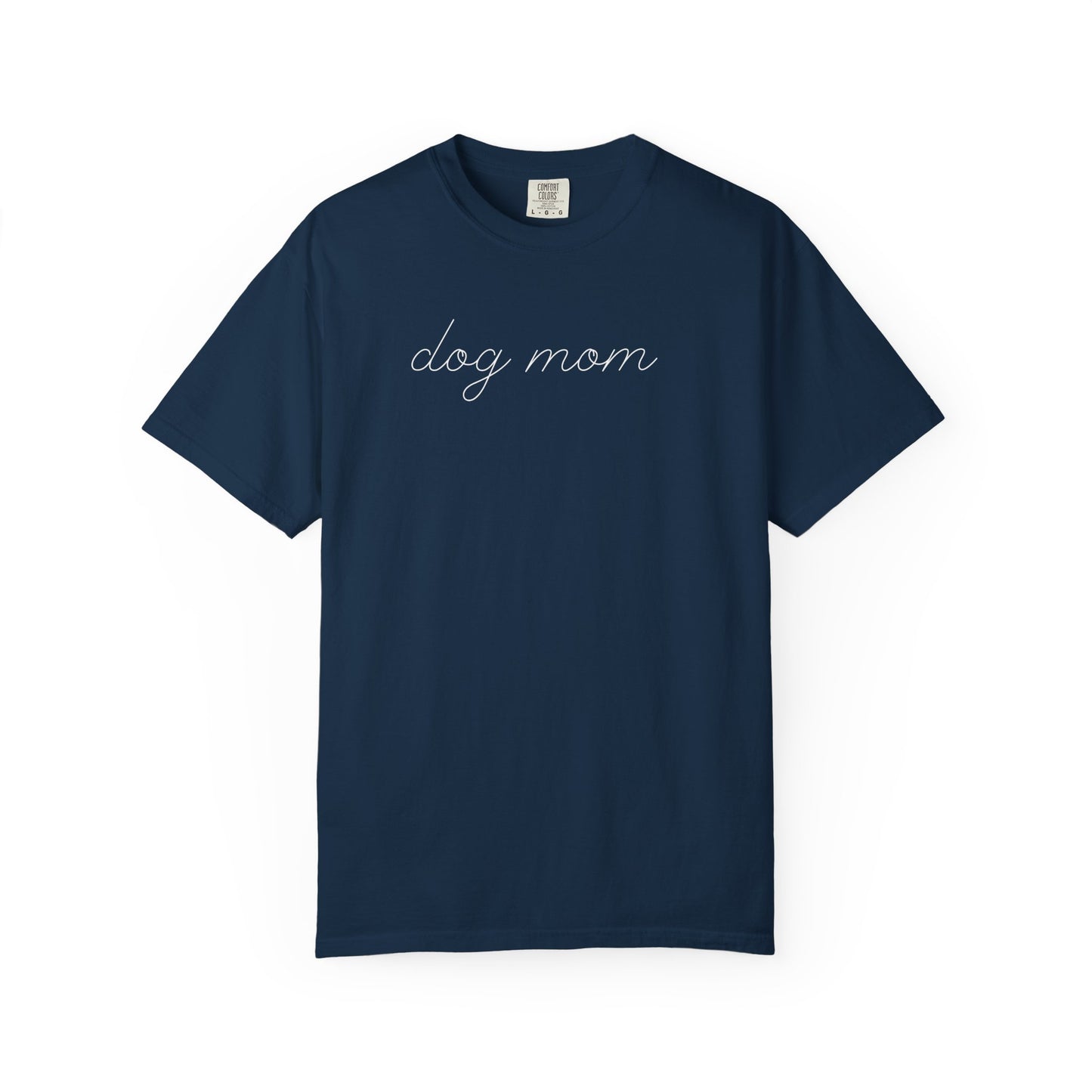 Cute Dog Mom T-Shirt | Dog Lover Gift | Trendy Dog Mom Shirt | Puppy Lover Tee | Dog Mama Graphic Tee | Gift for Dog Owner
