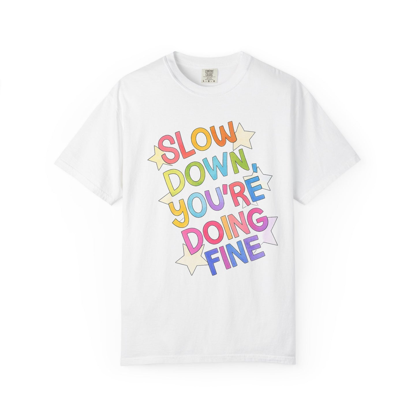Slow Down You’re Doing Fine Retro Comfort Colors Tee | Motivational Graphic Shirt | Positive Affirmation T-Shirt | Trendy Colorful Quote Tee
