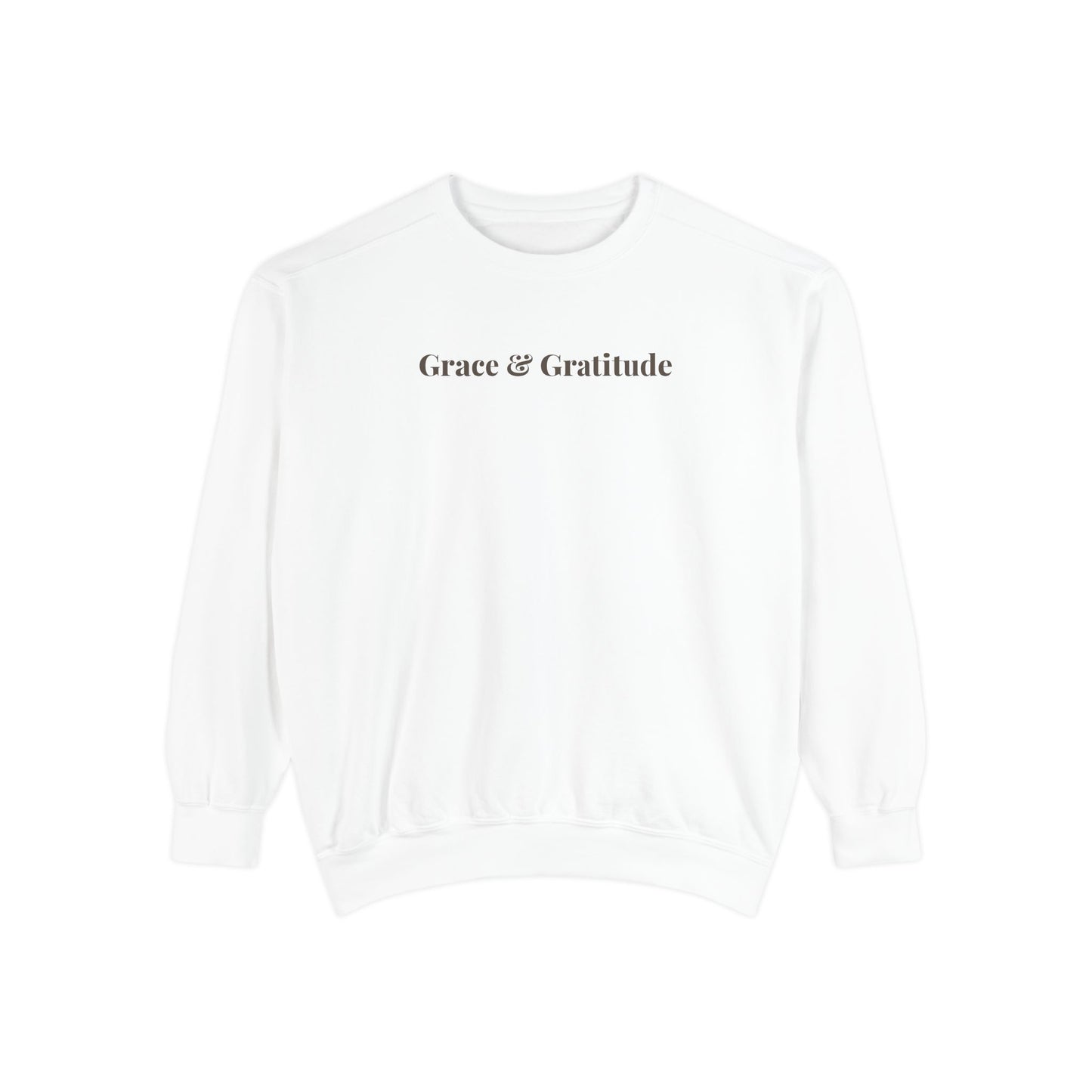 Grace & Gratitude Comfort Colors Sweatshirt | Christian Sweatshirt | Faith Based Crewneck | Inspirational Christian Apparel | Gratitude Aesthetic Sweatshirt