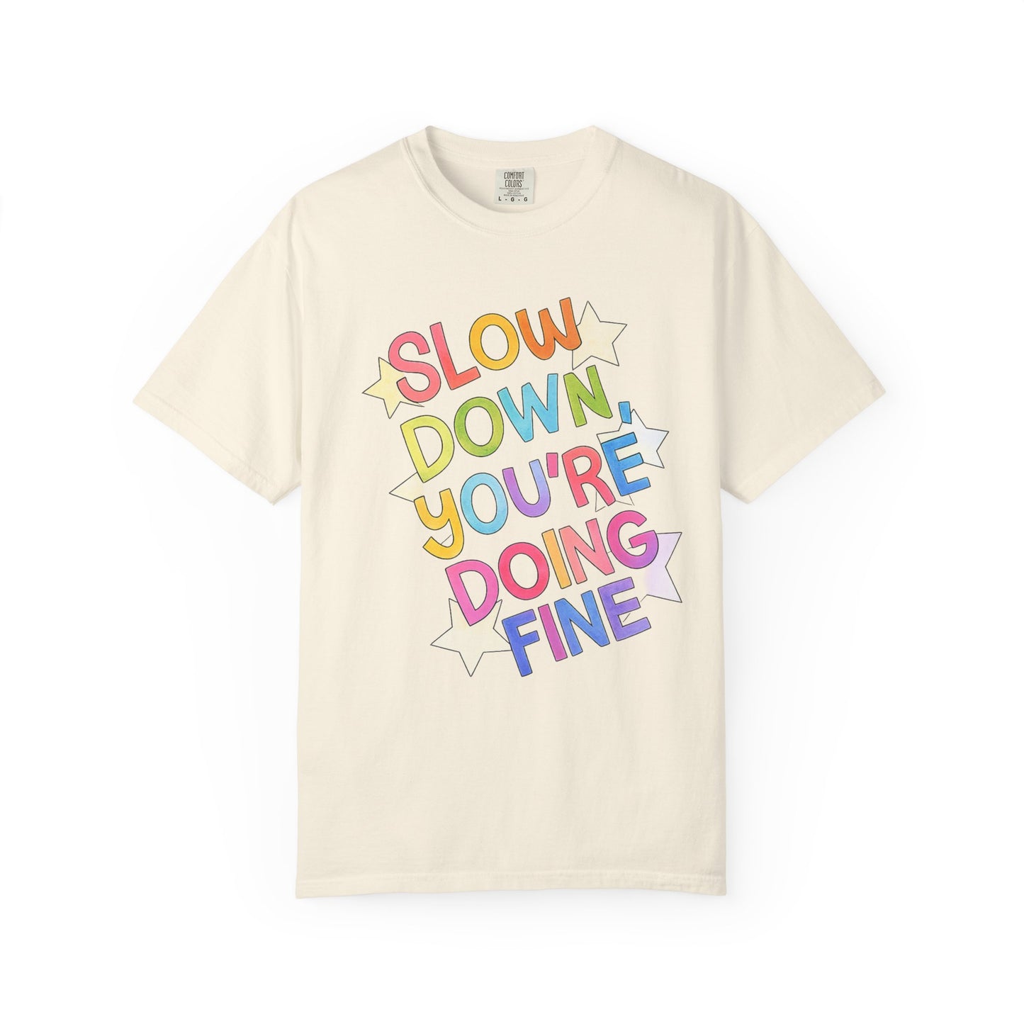 Slow Down You’re Doing Fine Retro Comfort Colors Tee | Motivational Graphic Shirt | Positive Affirmation T-Shirt | Trendy Colorful Quote Tee